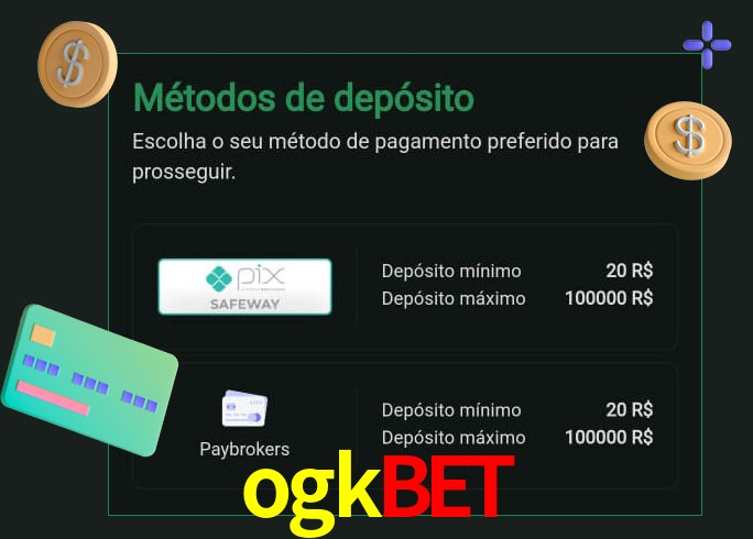 O cassino ogkbet oferece uma grande variedade de métodos de pagamento