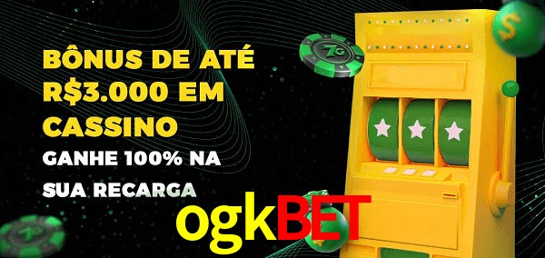 ogkbet melhor bônus de depósito